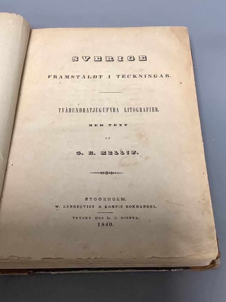 Mellin, G.H. – Sverige Framstaldt I Tecknigar, 2 vols, 224 lithographed plates, original half leather and gilt-lettered cloth boards, Stockholm 1840